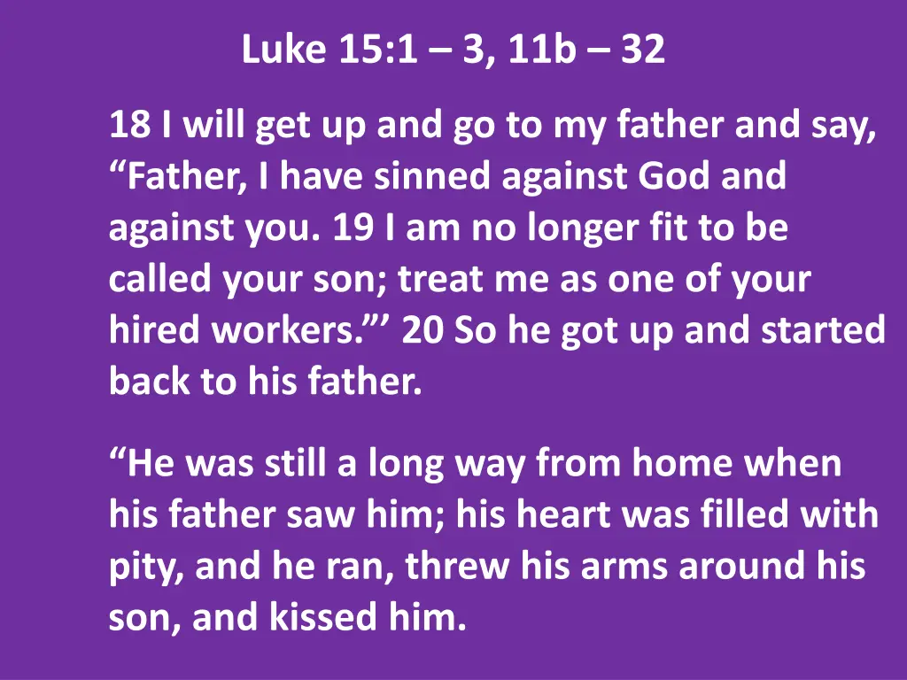 luke 15 1 3 11b 32 3