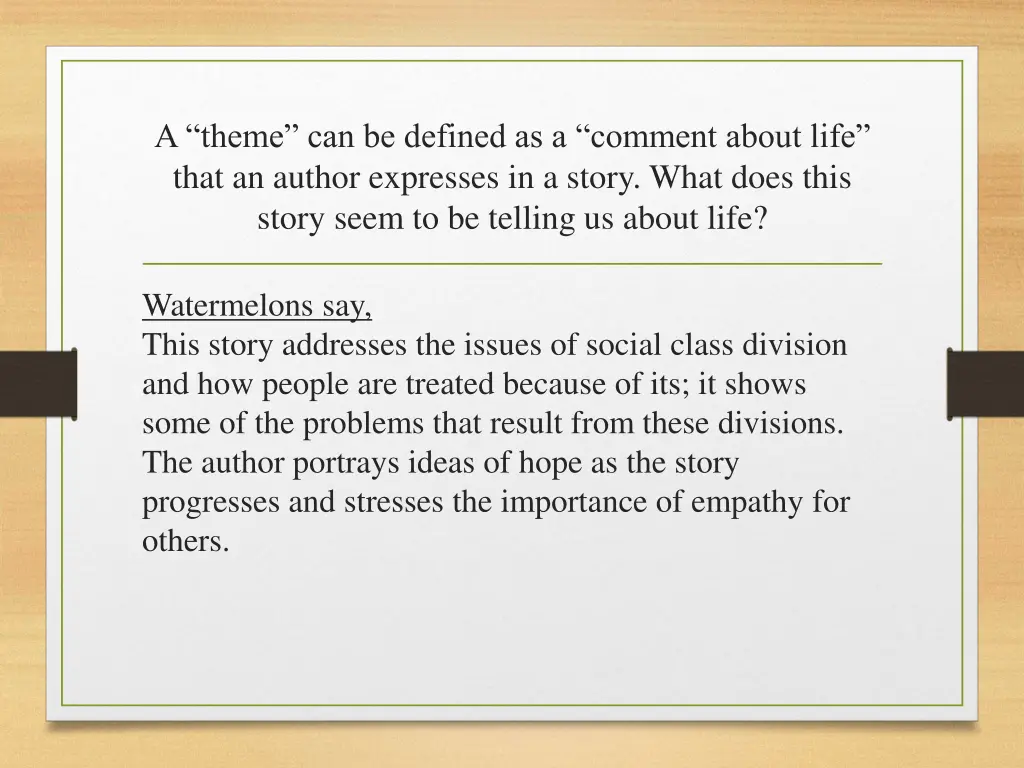 a theme can be defined as a comment about life 1