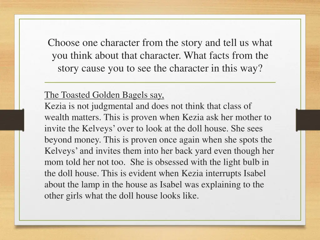 choose one character from the story and tell 1
