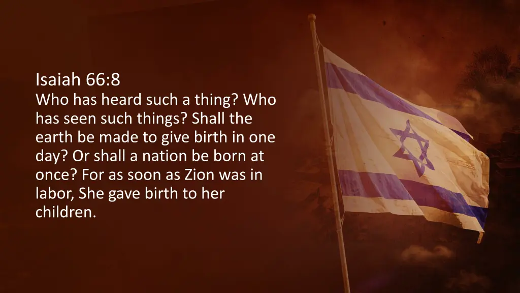 isaiah 66 8 who has heard such a thing