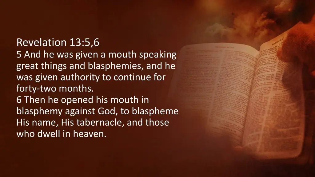 revelation 13 5 6 5 and he was given a mouth