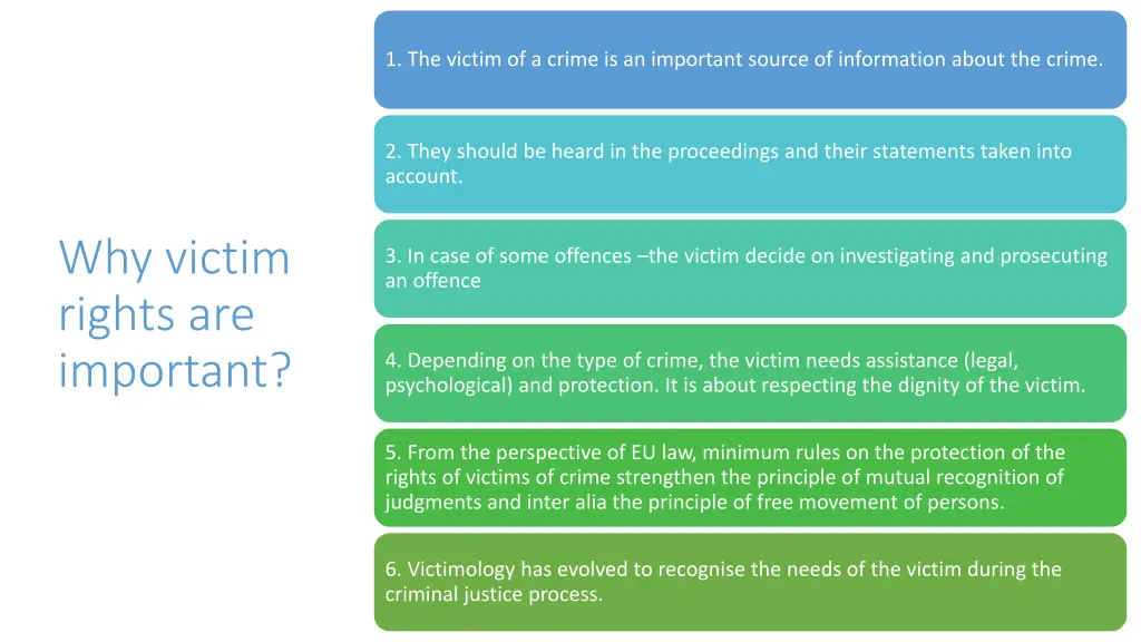 1 the victim of a crime is an important source