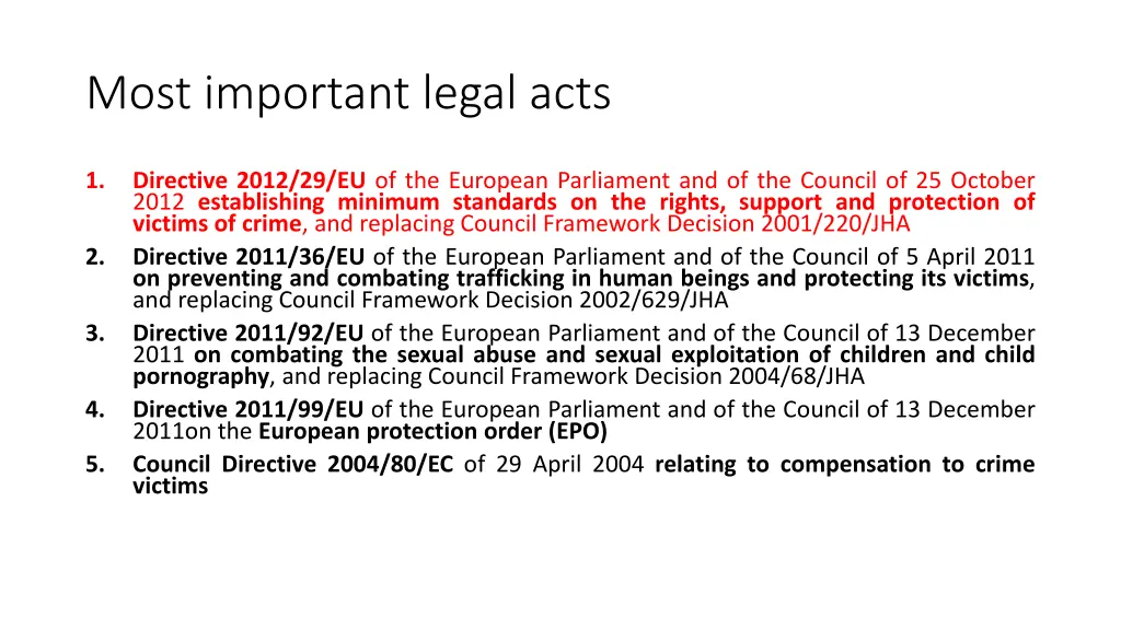 most important legal acts