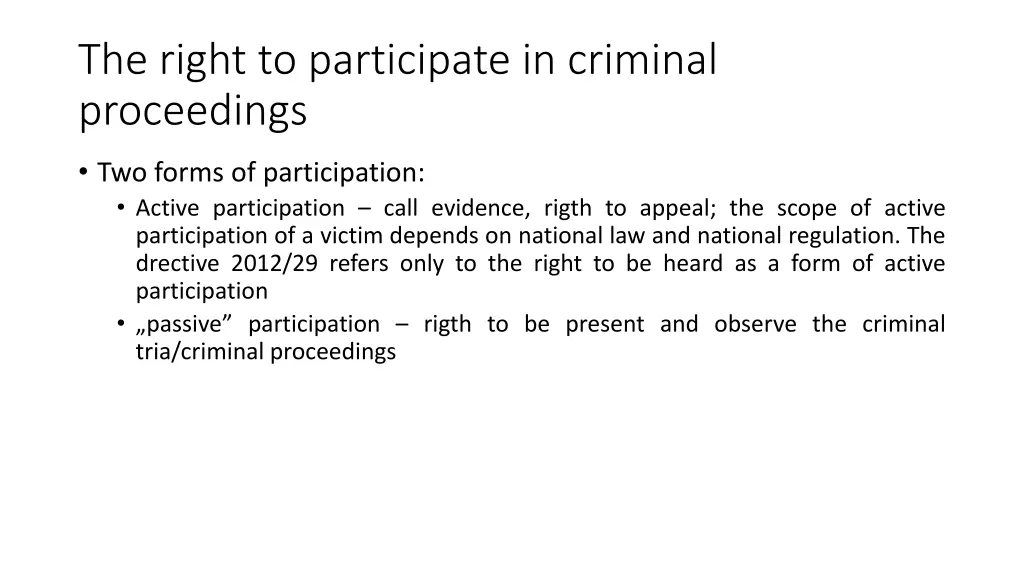 the right to participate in criminal proceedings