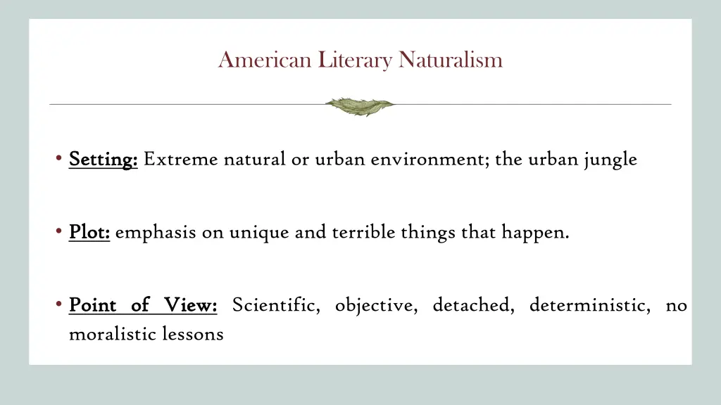 american literary naturalism 2