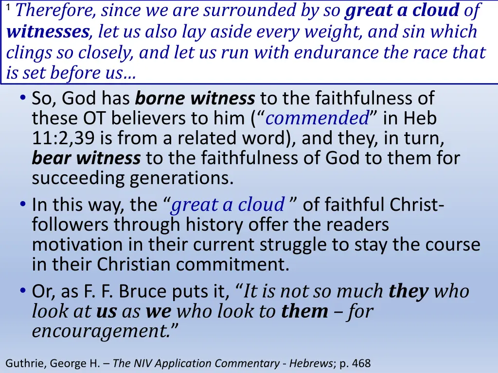 1 therefore since we are surrounded by so great 4