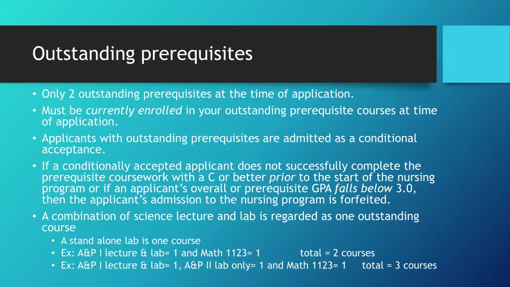 outstanding prerequisites