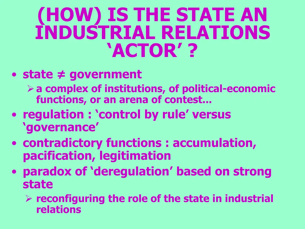 how is the state an industrial relations actor