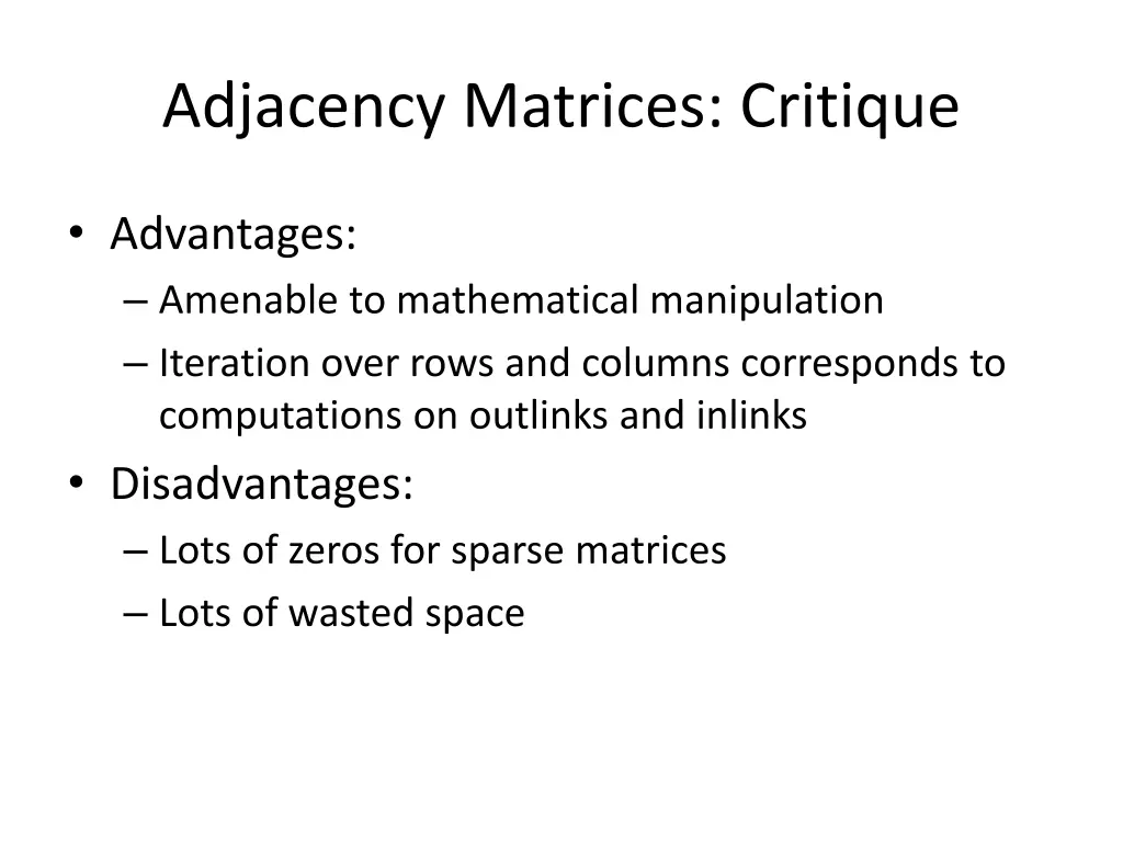 adjacency matrices critique