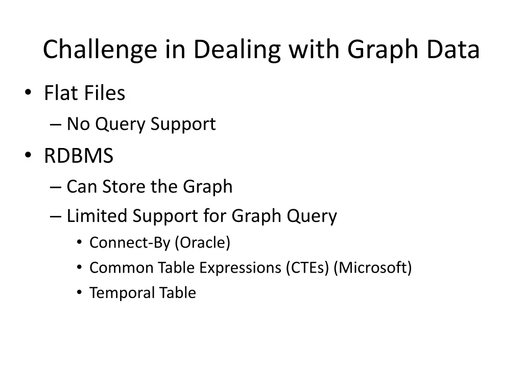 challenge in dealing with graph data