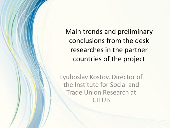 main trends and preliminary conclusions from