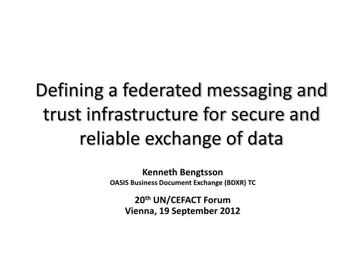 defining a federated messaging and trust