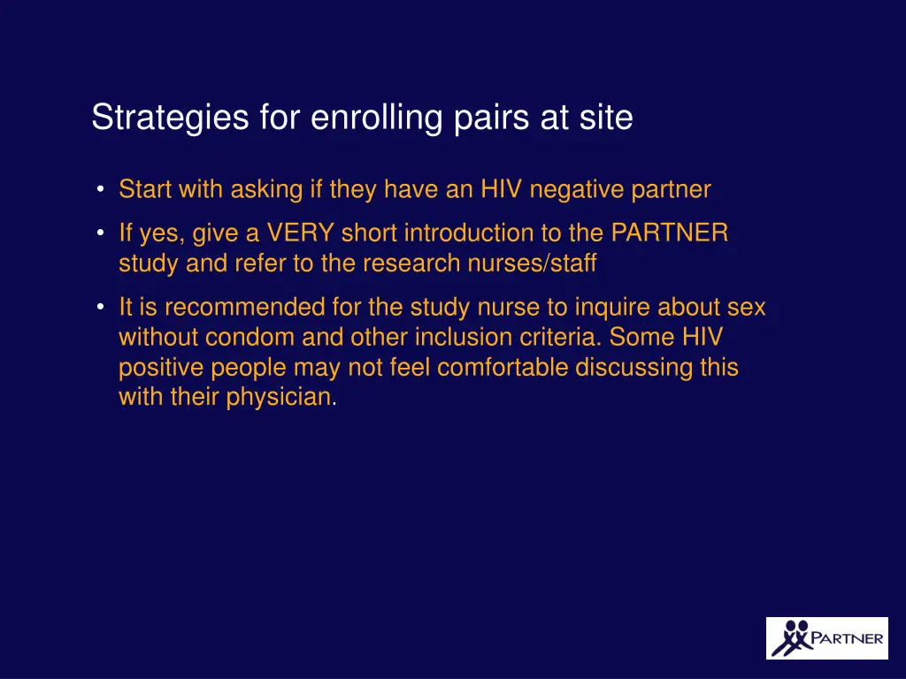 strategies for enrolling pairs at site