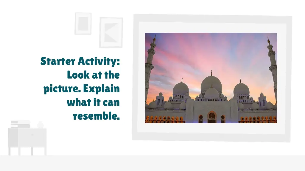 starter activity look at the picture explain what