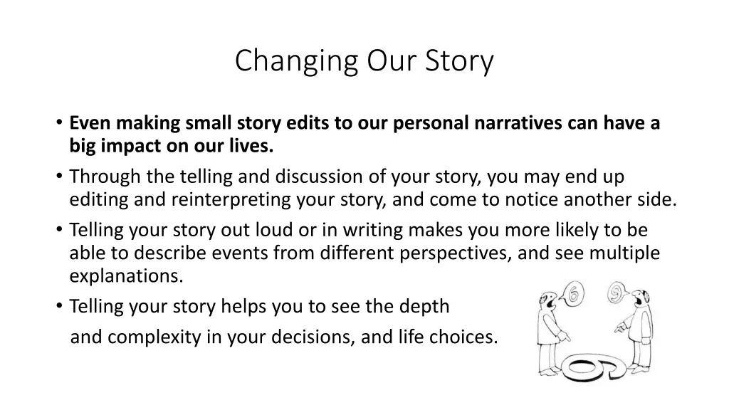 changing our story