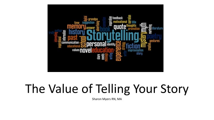 the value of telling your story sharon myers rn ma