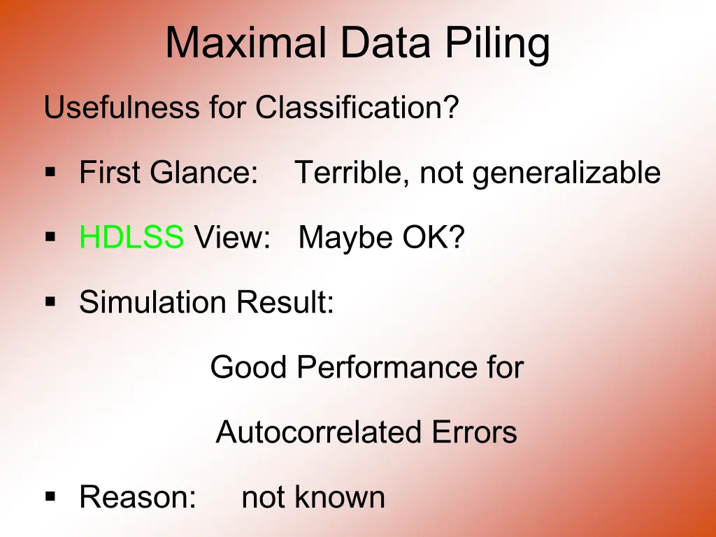 maximal data piling usefulness for classification