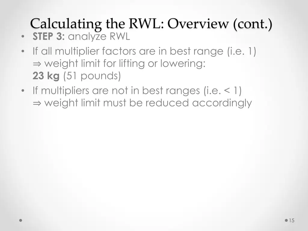 calculating the rwl overview cont step 3 analyze