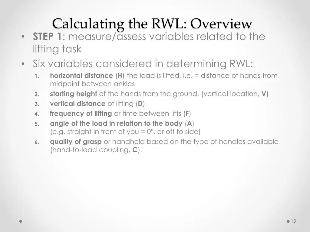 calculating the rwl overview step 1 measure