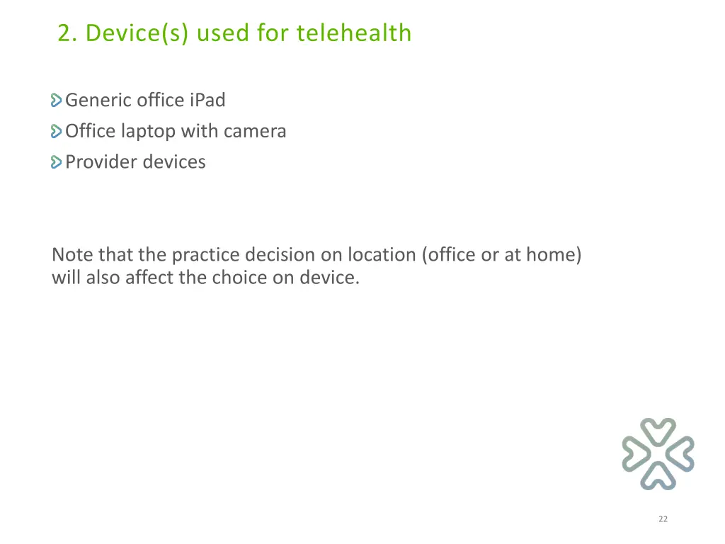 2 device s used for telehealth