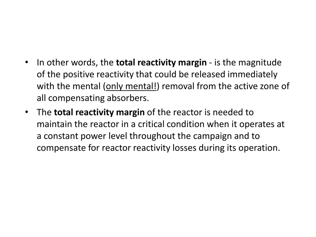 in other words the total reactivity margin