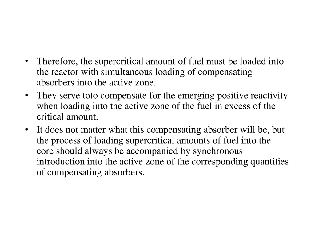 therefore the supercritical amount of fuel must