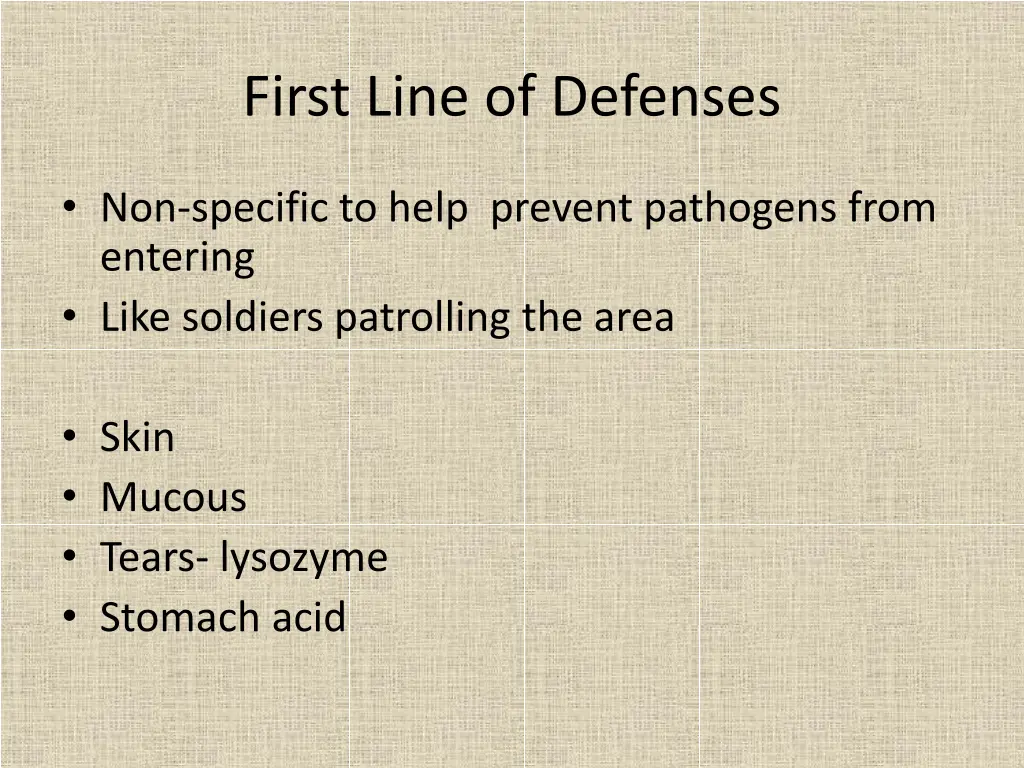 first line of defenses