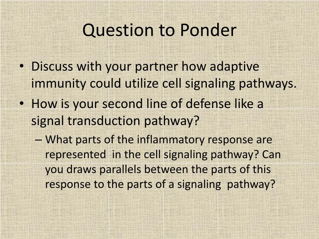 question to ponder 1