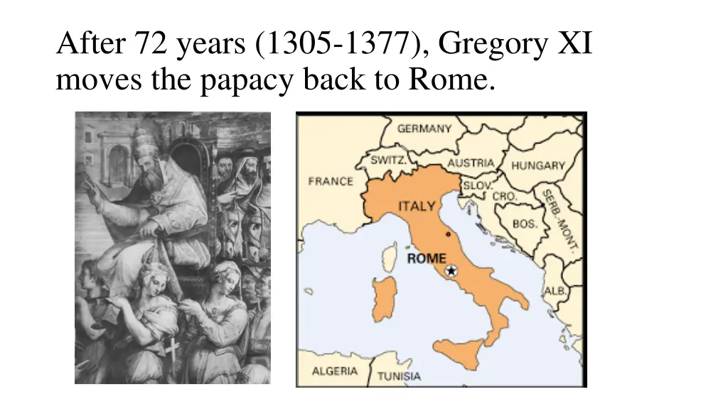 after 72 years 1305 1377 gregory xi moves