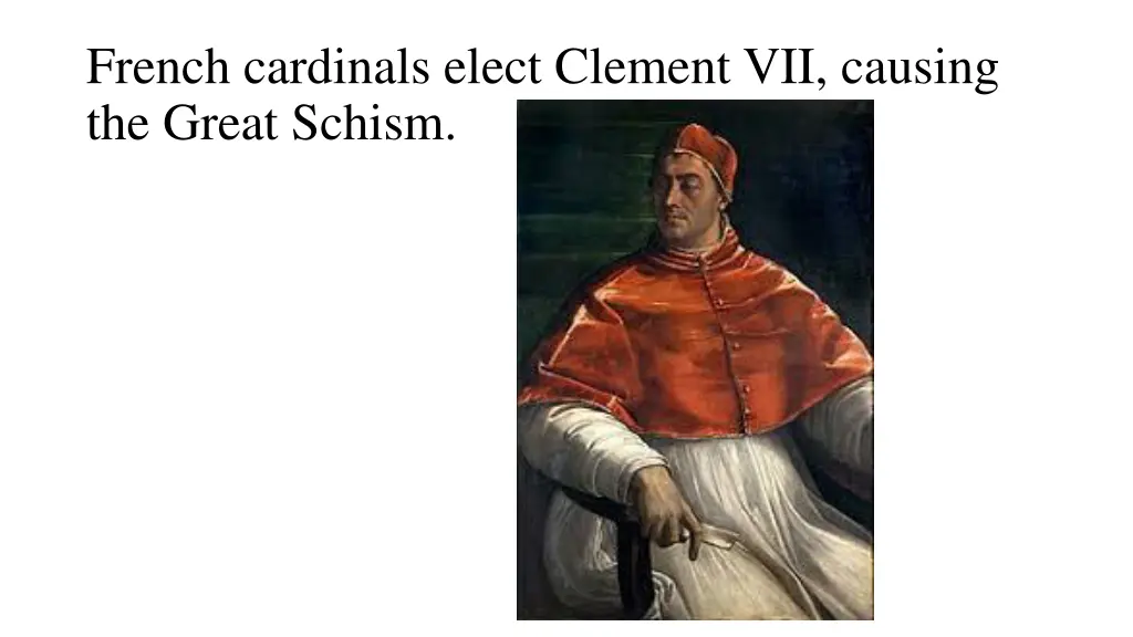 french cardinals elect clement vii causing