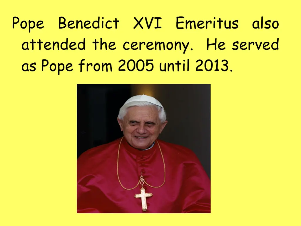 pope benedict xvi emeritus also attended