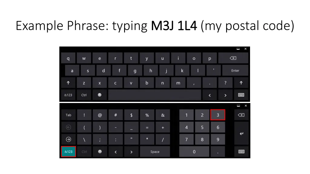 example phrase typing m3j 1l4 2