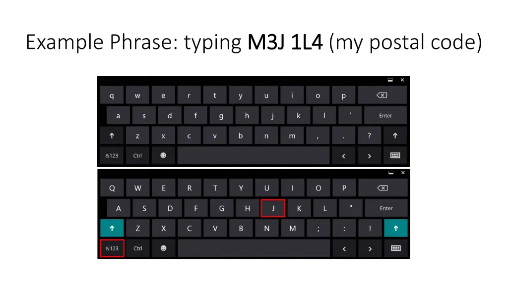 example phrase typing m3j 1l4 4