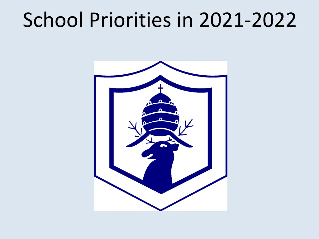 school priorities in 2021 2022