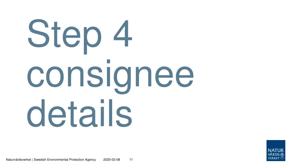 step 4 consignee details