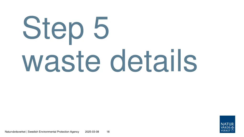 step 5 waste details
