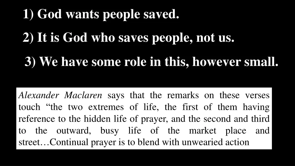 1 god wants people saved