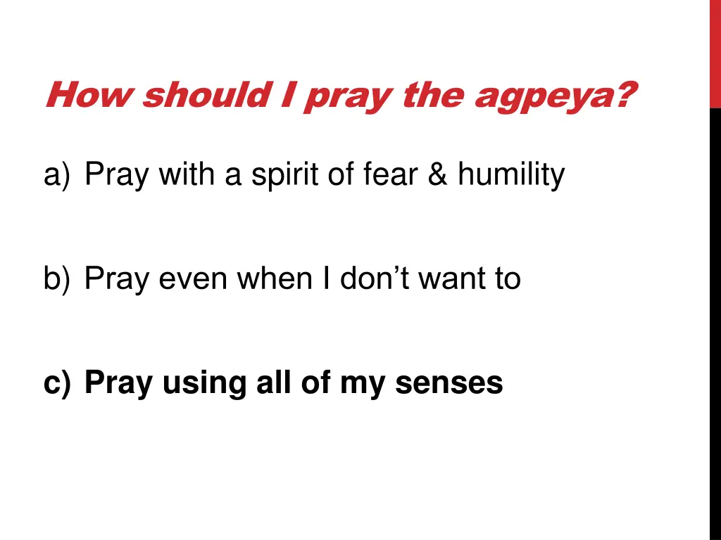 how should i pray the agpeya 4