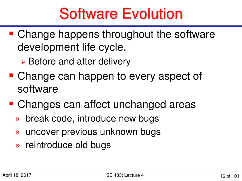 software evolution change happens throughout