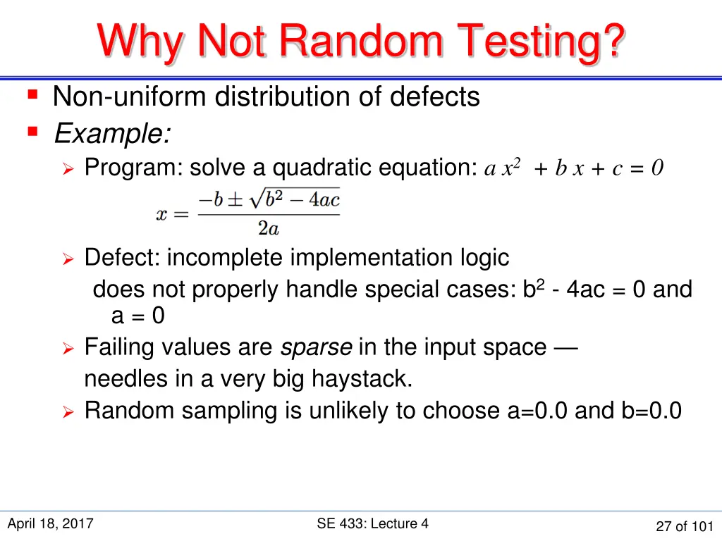 why not random testing non uniform distribution