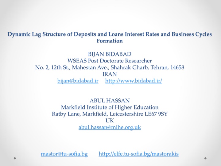 dynamic lag structure of deposits and loans