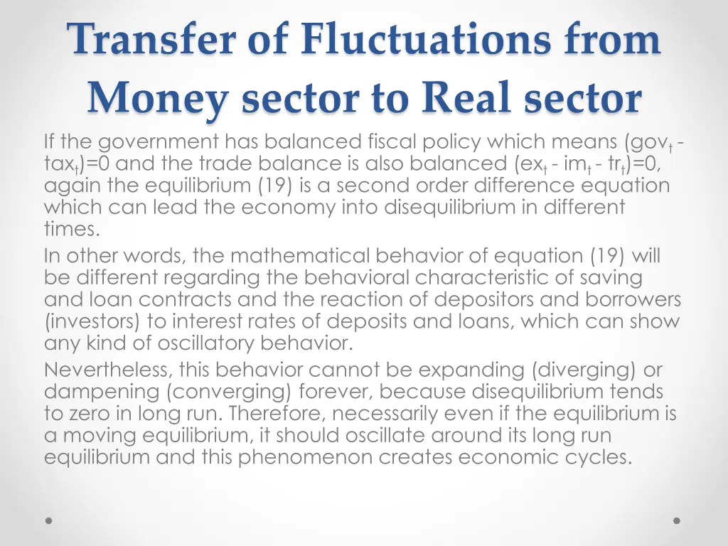 transfer of fluctuations from money sector 1