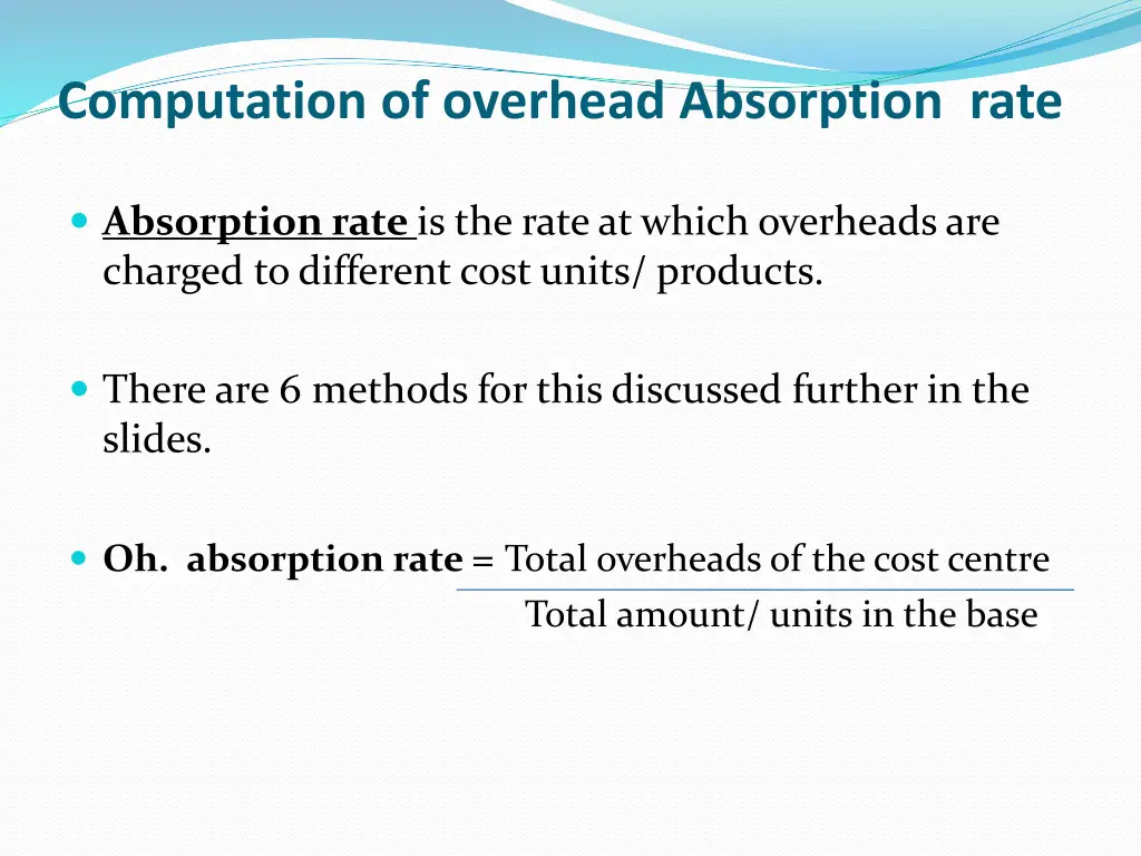 computation of overhead absorption rate