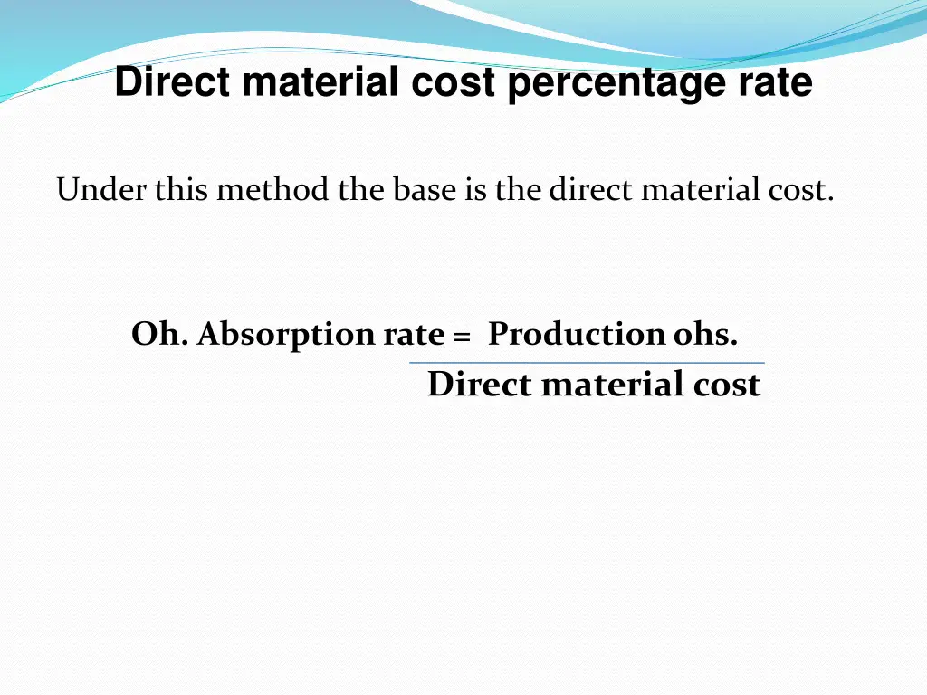direct material cost percentage rate