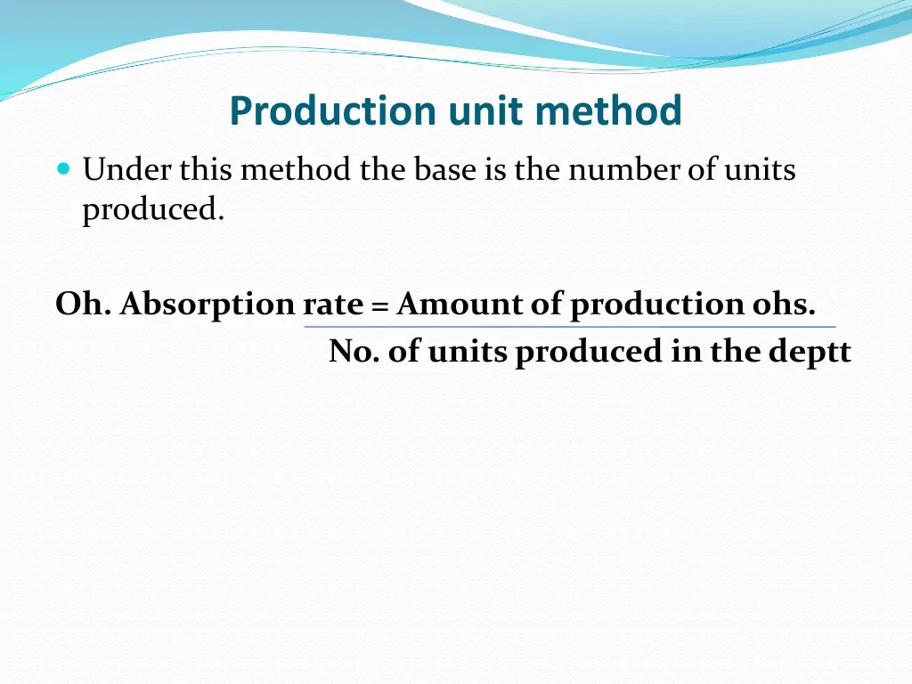 production unit method