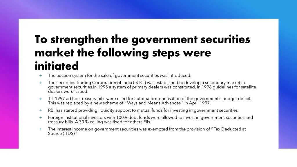 to strengthen the government securities market
