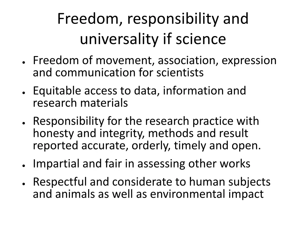 freedom responsibility and universality if science