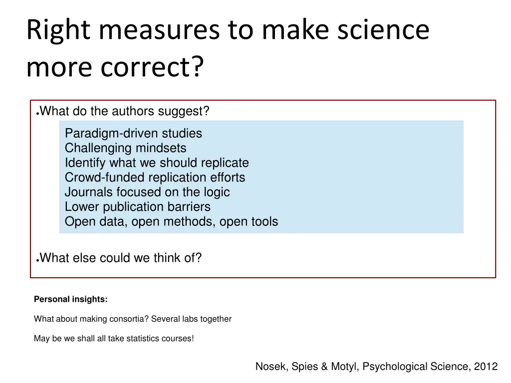 right measures to make science more correct