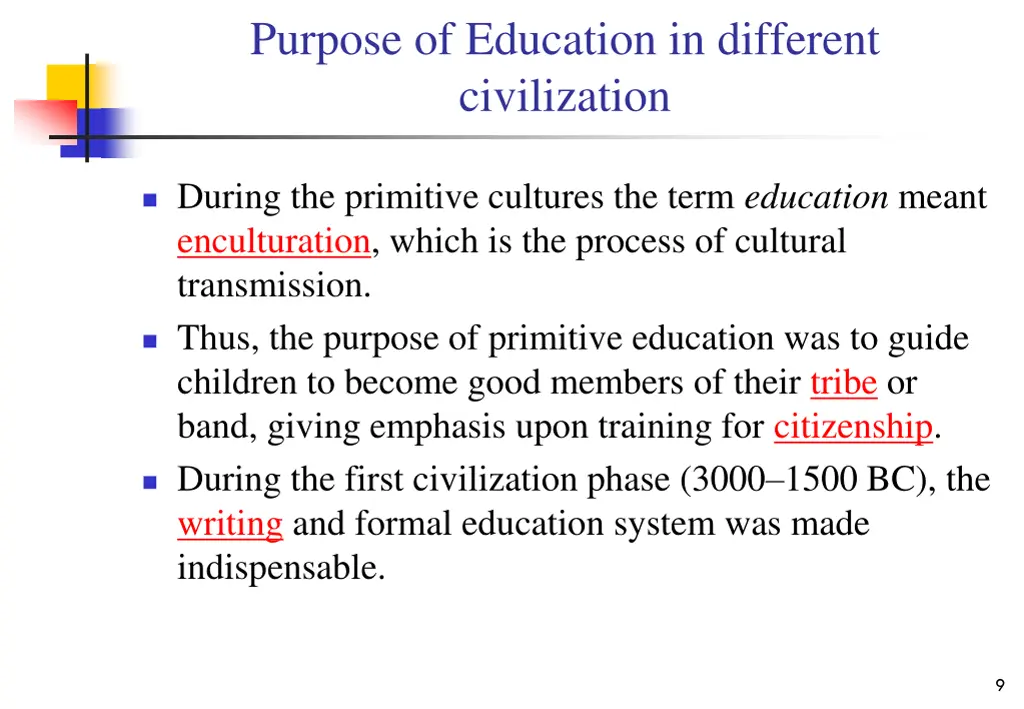 purpose of education in different civilization