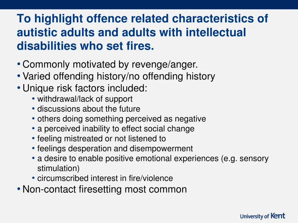 to highlight offence related characteristics